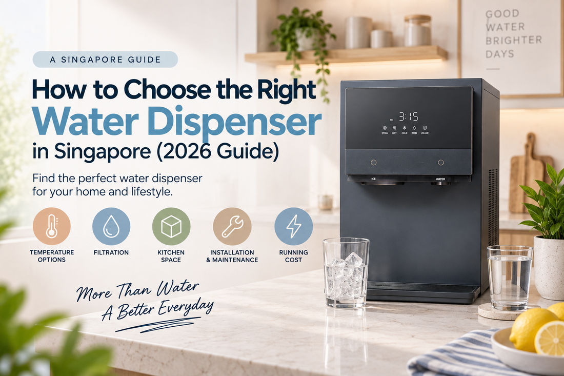 How to Choose the Right Water Dispenser in Singapore (2026 Guide)